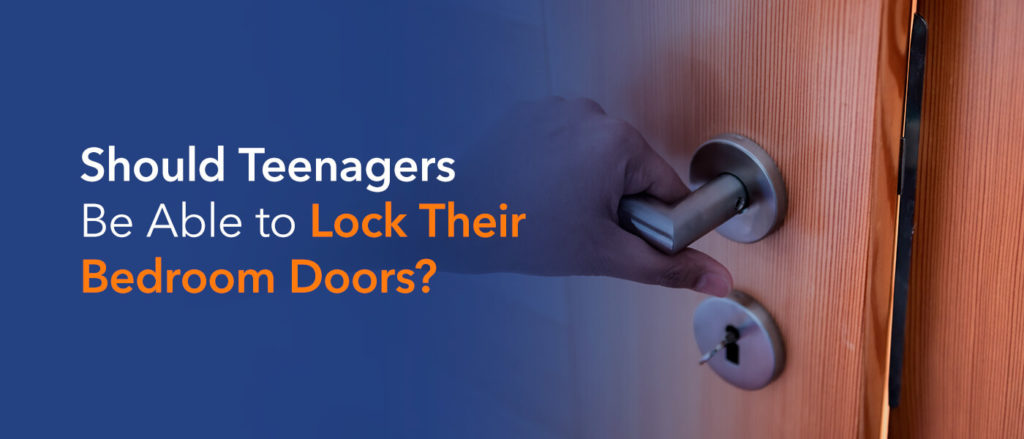 Should parents/guardians allow teens to lock their doors?