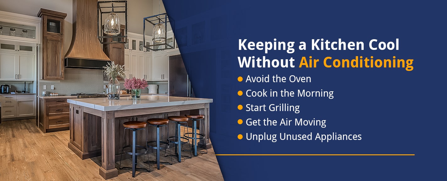 Keeping a Kitchen Cool Without Air Conditioning