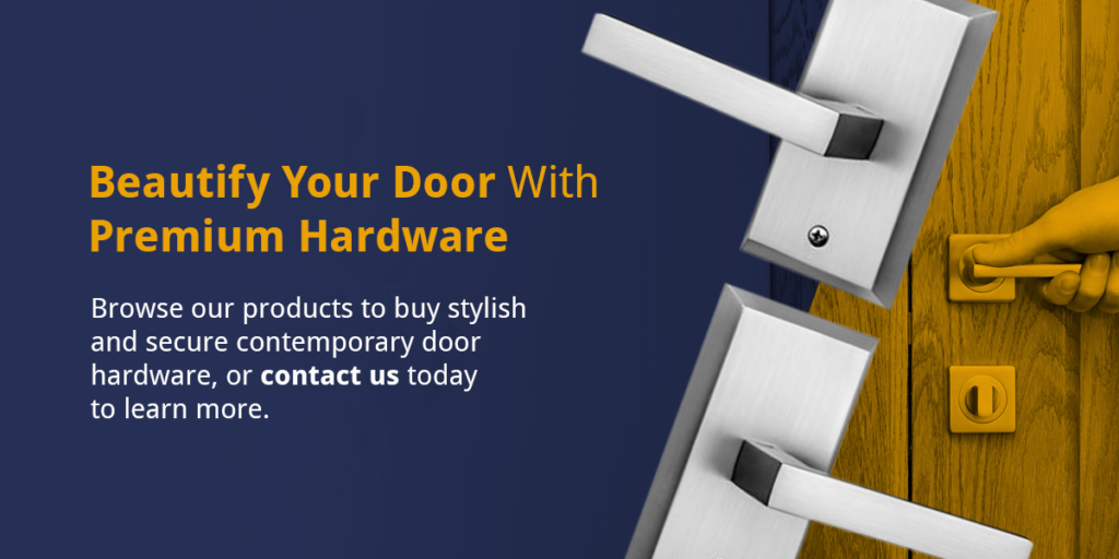 Beautify Your Door With Premium Hardware