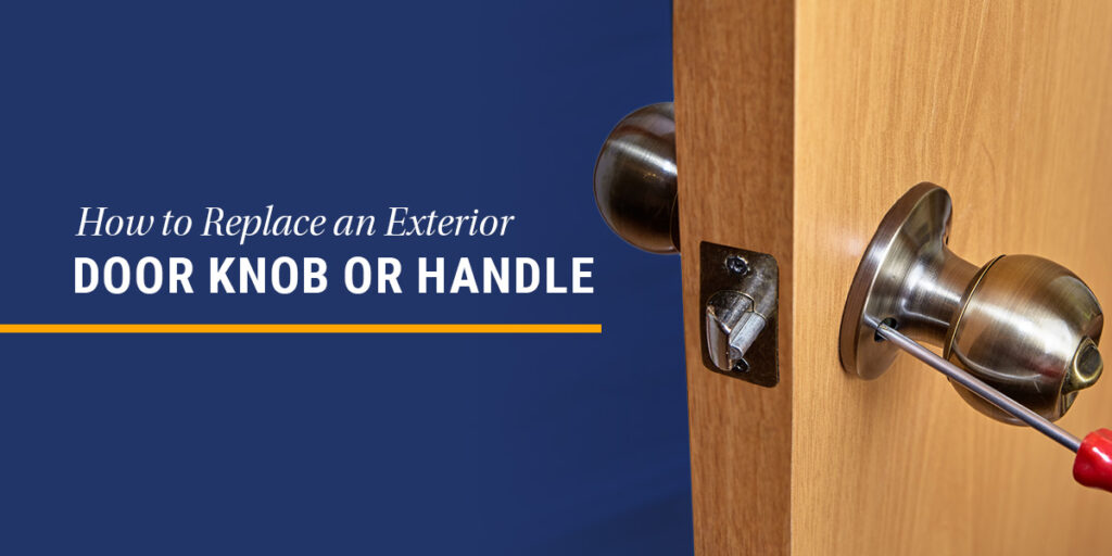 how to replace an exterior door knob or Handle