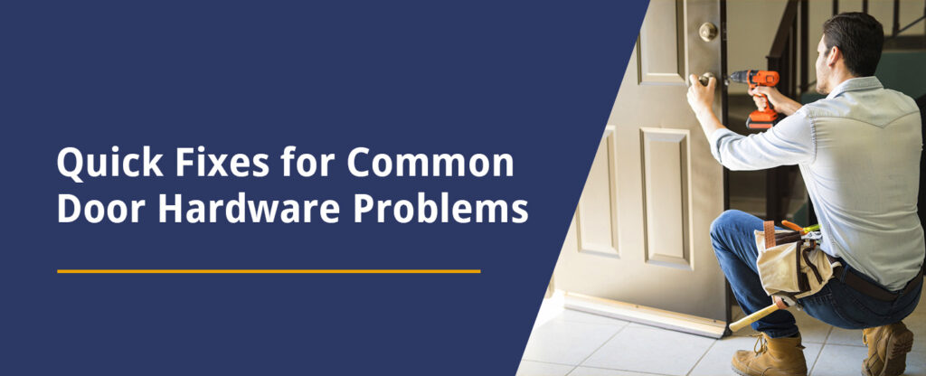 quick fixes for common door handle problems